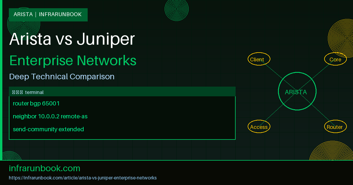 Arista vs Juniper: Which Is Better for Enterprise Networks
