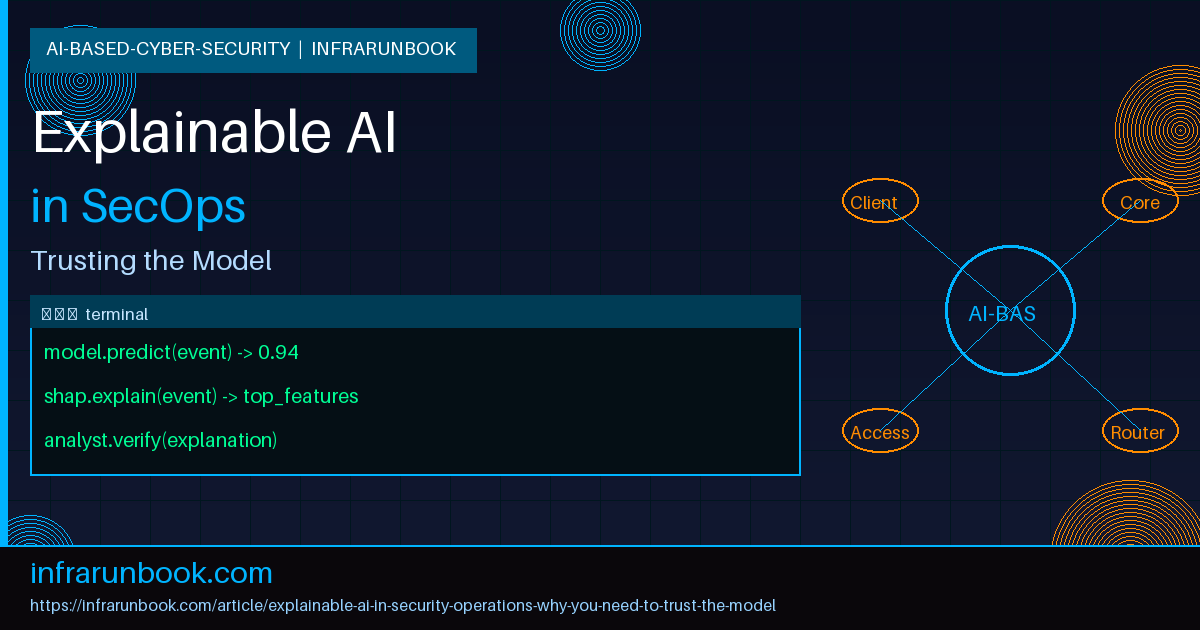 Explainable AI in Security Operations: Why You Need to Trust the Model